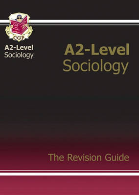 Cover of A2-Level Sociology Revision Guide