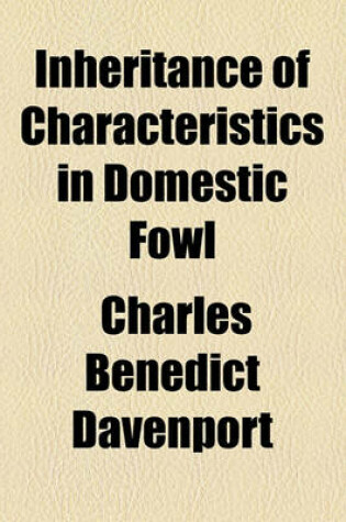 Cover of Inheritance of Characteristics in Domestic Fowl