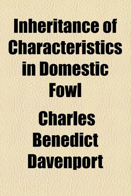Book cover for Inheritance of Characteristics in Domestic Fowl