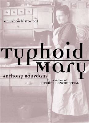 Book cover for Typhoid Mary (an Urban Historical)