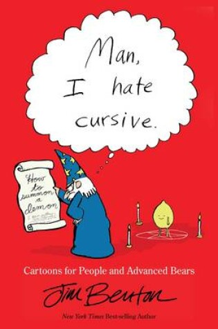 Cover of Man, I Hate Cursive