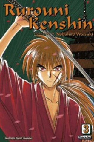 Cover of Rurouni Kenshin (VIZBIG Edition), Vol. 3