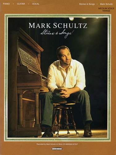 Cover of Mark Schultz - Stories and Songs