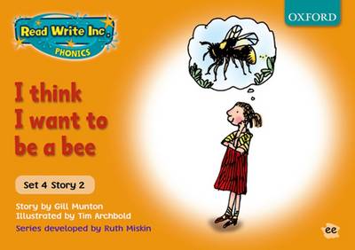 Cover of Read Write Inc Phonics Orange Set 4 Storybooks I Think I Want to Be a Bee