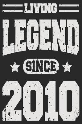 Book cover for Living Legend Since 2010