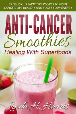 Book cover for Anti-Cancer Smoothies