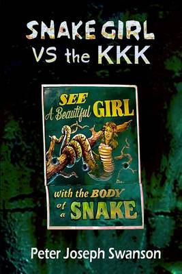 Book cover for Snake Girl VS the KKK