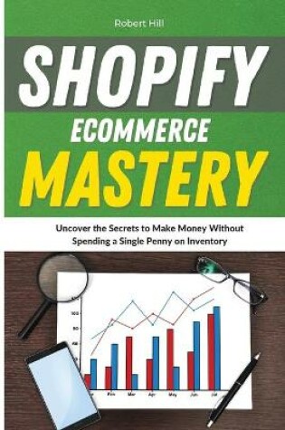 Cover of Shopify Ecommerce Mastery