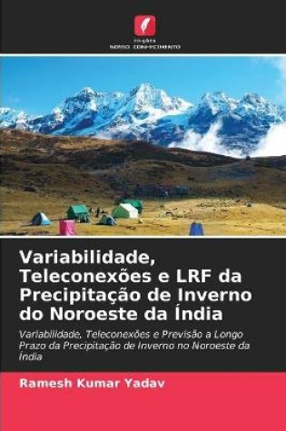Cover of Variabilidade, Teleconexoes e LRF da Precipitacao de Inverno do Noroeste da India