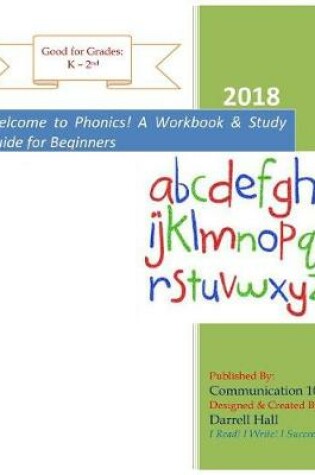 Cover of Welcome to Phonics! A Workbook and Study Guide for Beginners