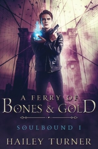 Cover of A Ferry of Bones & Gold