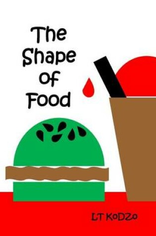 Cover of The Shape of Food