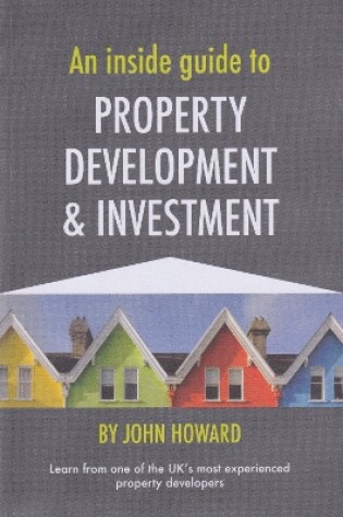 Cover of An Inside Guide to Property Development and Investment