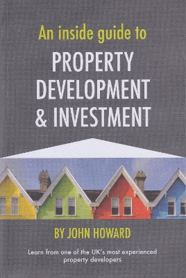 Book cover for An Inside Guide to Property Development and Investment
