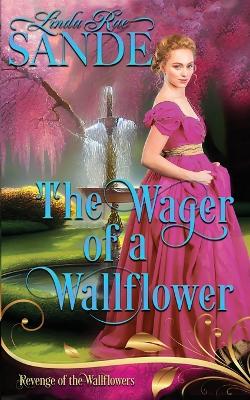 Cover of The Wager of a Wallflower