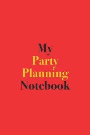 Cover of My Party Planning Notebook