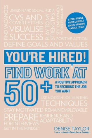 Cover of You're Hired! Find Work at 50+