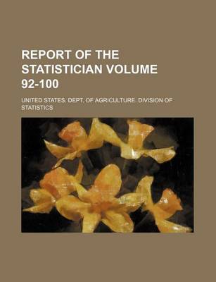 Book cover for Report of the Statistician Volume 92-100