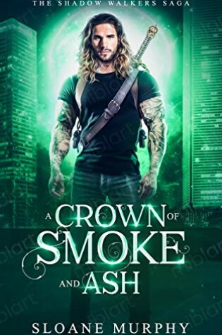 Cover of A Crown of Smoke and Ash