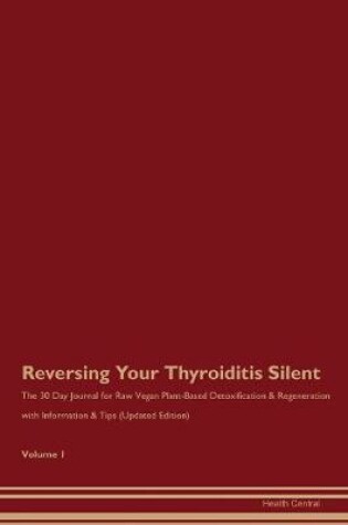 Cover of Reversing Your Thyroiditis Silent