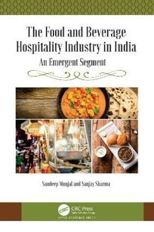 Cover of The Food and Beverage Hospitality Industry in India