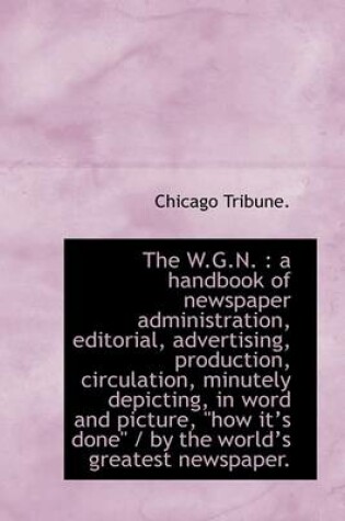 Cover of The W.G.N.