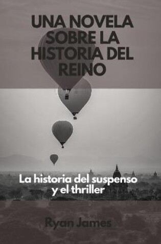 Cover of Una novela sobre la historia del reino