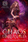 Book cover for Chaos Unleashed (Black Onyx Academy) Book 3