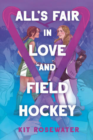 Book cover for All's Fair in Love and Field Hockey