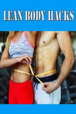 Book cover for Lean Body Hacks