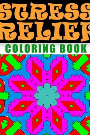 Cover of STRESS RELIEF COLORING BOOK - Vol.9
