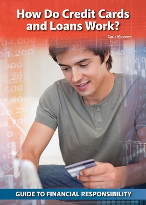Book cover for How Do Credit Cards and Loans Work?