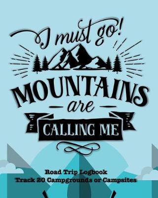 Book cover for I Must Go Mountains Are Calling Me