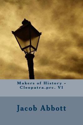 Book cover for Makers of History - Cleopatra.PRC. V1