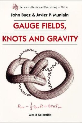 Cover of Gauge Fields, Knots And Gravity