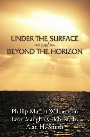 Cover of Under the Surface and Beyond the Horizon