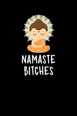 Book cover for Namaste Bitches