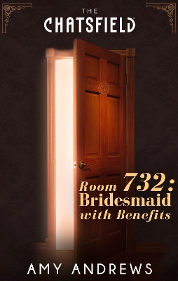 Cover of Room 732: Bridesmaid with Benefits
