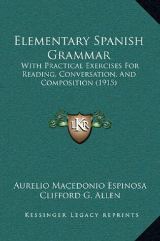 Cover of Elementary Spanish Grammar