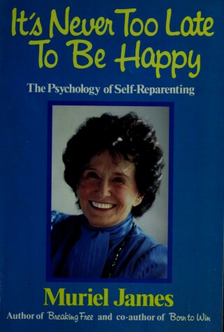 Book cover for It's Never Too Late to be Happy