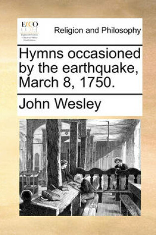 Cover of Hymns Occasioned by the Earthquake, March 8, 1750.