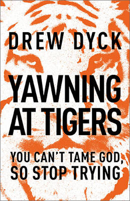 Book cover for Yawning at Tigers