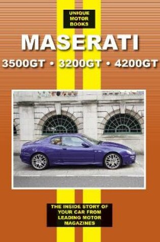 Cover of Maserati 3500GT * 3200GT * 4200GT