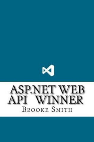 Cover of ASP.NET Web API Winner