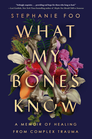 Book cover for What My Bones Know
