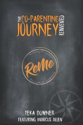 Book cover for Re-Me The Journey of Co-Parenting