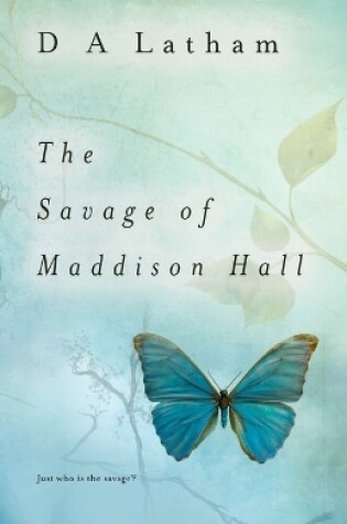 Cover of The Savage of Maddison Hall