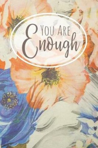 Cover of You Are Enough