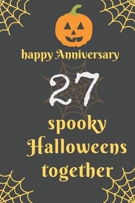 Book cover for Happy Anniversary; 27 Spooky Halloweens Together