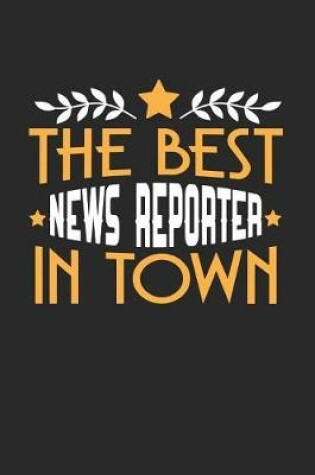 Cover of The Best News Reporter in Town